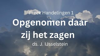 Preek Hemelvaart: Thuiskomen  Handelingen 1  Psalm 24 | GG Kapelle