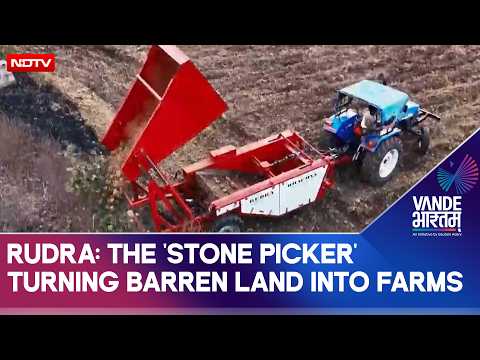 Rudra: The 'Stone Picker' Making Barren Land Farmable Again