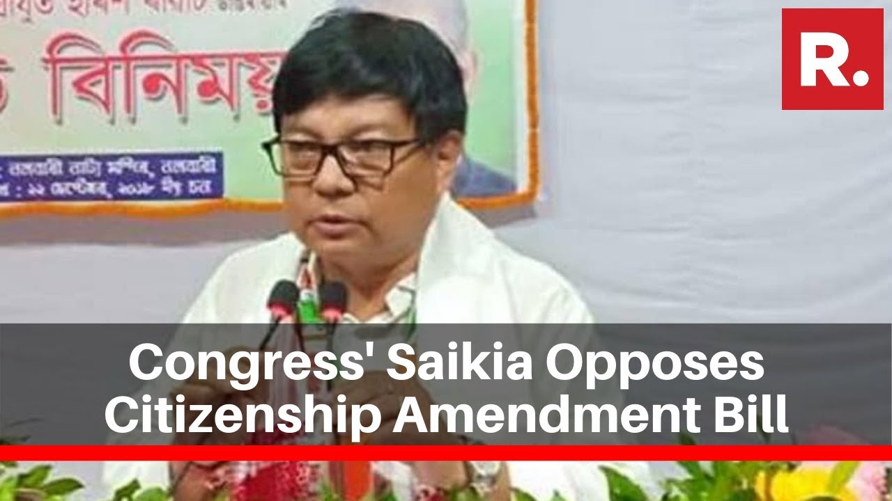 Congress' Saikia Opposes Citizenship Amendment Bill; Says 'Govt Is Violating The Constitution'