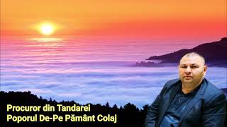 Procuror Din Tandarei - Poporul De-Pe Pământ Doina Colaj 2020