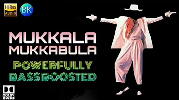 MUKALA MUKABALA | BASS BOOSTED | KADHALAN