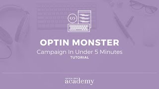 OptInMonster Tutorial - Campaign In Under 5 Minutes