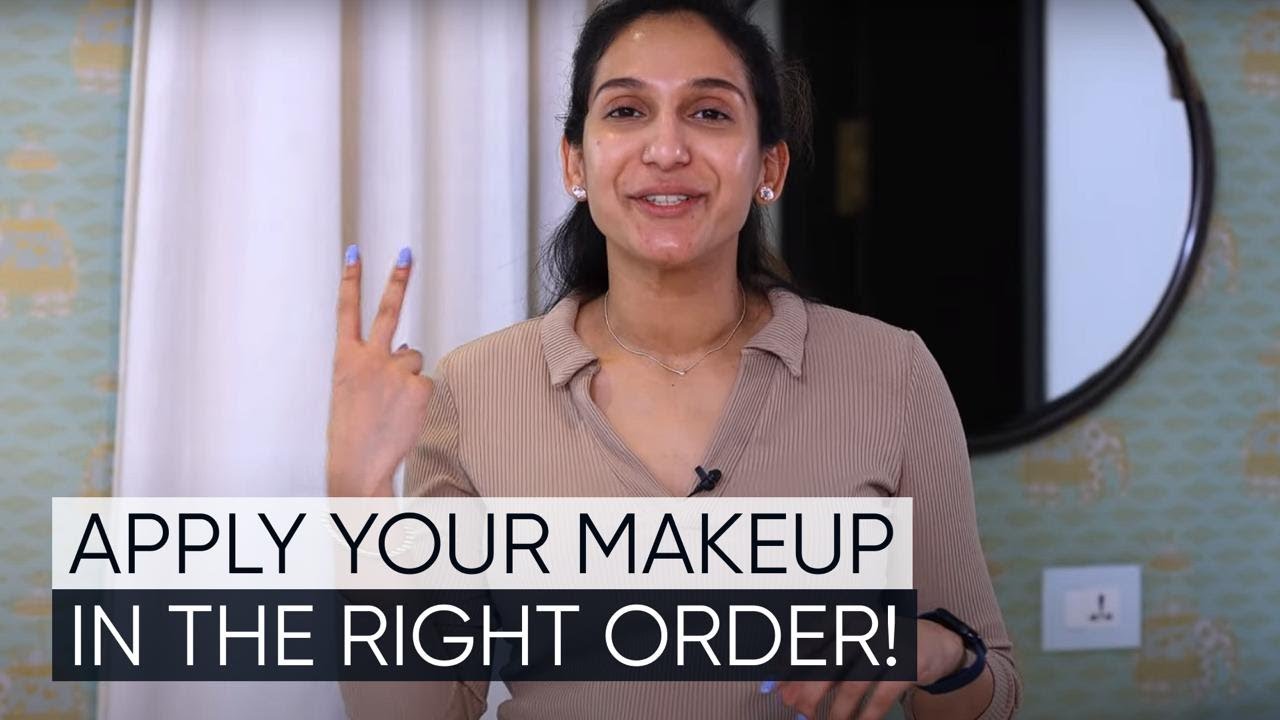 What is the Correct Order of Applying Makeup? | Step-by-Step Guide from Shrutisedit