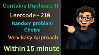 LeetCode 219 Contains Duplicate II Very Easy Way