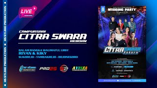 🔴 LIVE CAMPURSARI CITRA SWARA REBORN | SUKOREJO - TAMBAKREJO - BOJONEGORO | 18 JUNI 2025