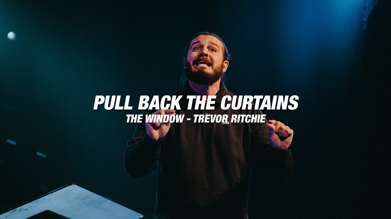 Trevor Ritchie Pull Back the Curtains - The Window - Trevor Ritchie - YouTube