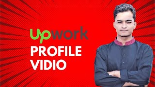 Learn the Secrets to Acing Your Upwork Introduction Video!