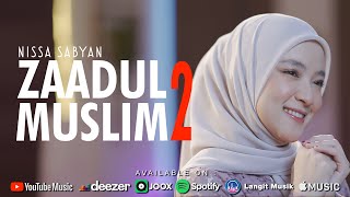 ZAADUL MUSLIM 2 - NISSA SABYAN