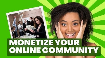 Monetize Your Online Community