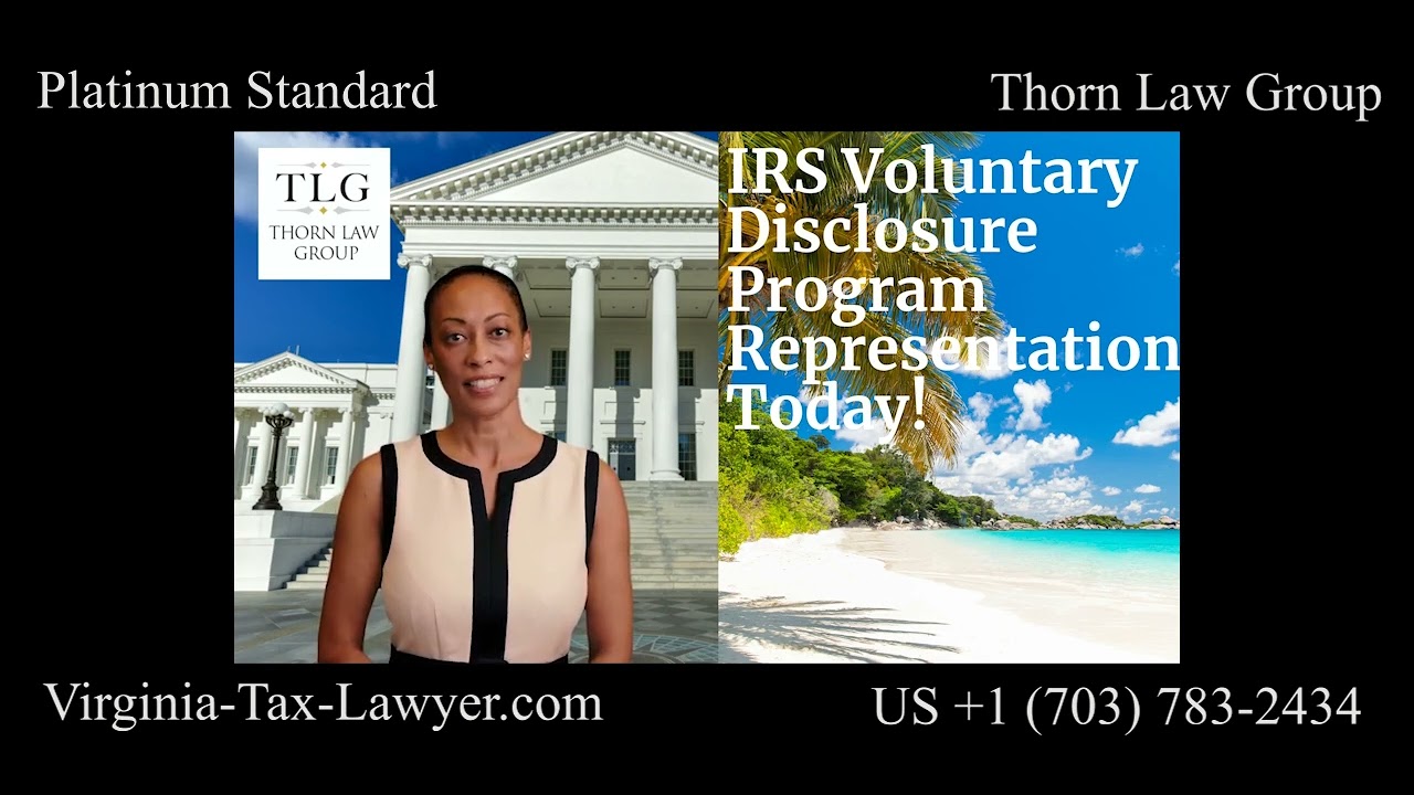 IRS Voluntary Disclosure Program Representation Today!