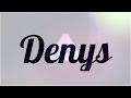 Ref:SIPMfnXZfYQ Significado de denys, nombre ruso para tu bebe ni�o o ni�a (origen y personalidad)