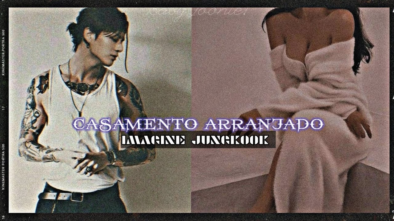 🍷| Imagine Jungkook "Casamento arranjado" Ep 15