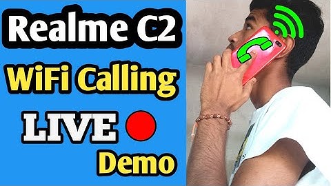 Realme C2 WiFi Calling Live Demo⭕