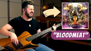 PROTEST THE HERO BASS COVER | &quot;Bloodmeat&quot;