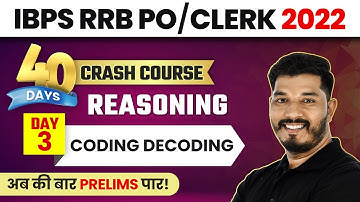 Complete Coding Decoding | Reasoning Crash Course |  IBPS RRB PO/CLERK 2022