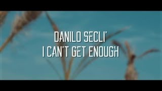 Danilo Secli - I Can't Get Enough - Reverse