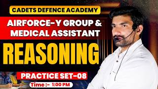 Airforce Y Group &amp; Medical Assistant Reasoning  Practice Set 08 | By Robin Sir