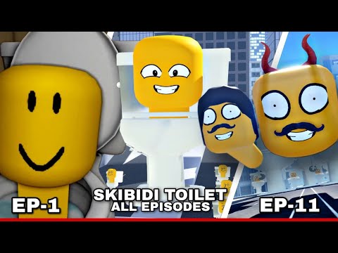 Skibidi Toilet 1-11 All Episodes