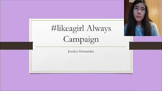 #likeagirl campaign presentation eiu 4126G