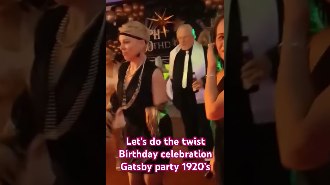 Let’s do d twist Birthday Party Gatsby party 1920’s 