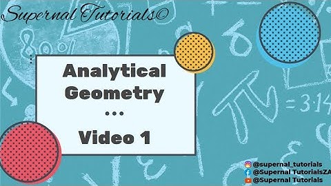 Analytical Geometry Video 1