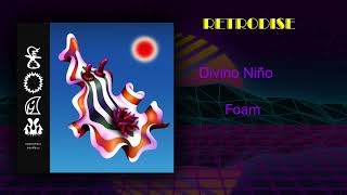 Divino Niño - Foam Full Album(Retrodise)