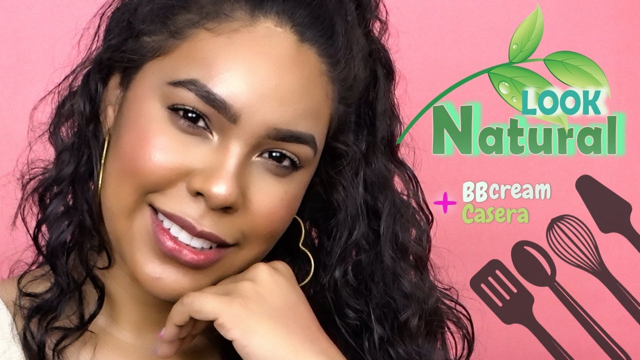 MAQUILLAJE NATURAL con BB CREAM Hecha en casa!! 