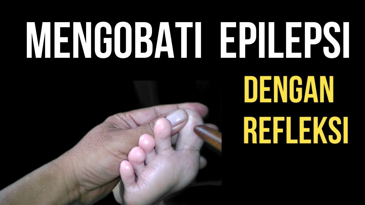 Cara mengobati epilepsi dengan pijat refleksi