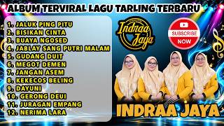 ALBUM TERBARU SINGA DANGDUT YANG GANTENG INDRAA JAYA | KUMPULAN LAGU TARLING PANTURA VIRAL TIKTOK