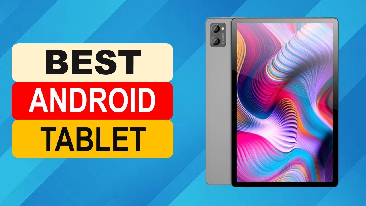Top 10 Best Android Tablet in 2025 - YouTube