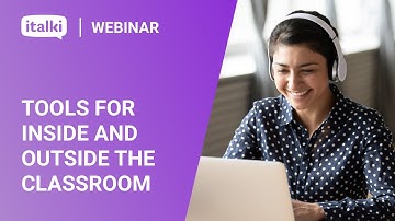 Teacher Training Webinar: Great Classes - Tools for inside and outside the classroom