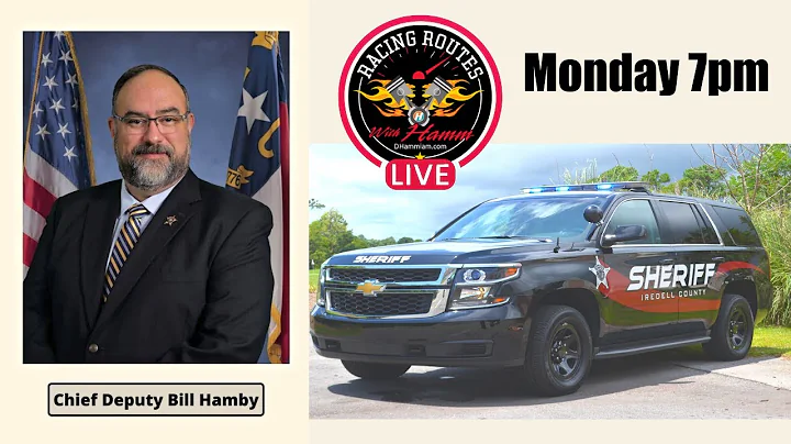 Chief Deputy Bill Hamby  on Racing Routes with Hamm