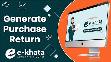 How to generate Purchase Return in e-khata  : Online Cloud Based Accounting & ERP Software