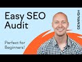 SEO Audit Tutorial for 2022 - Perfect for Beginners!