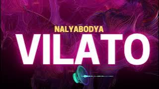 Nalyabodya Vilato kwa nkawangu Audio oficial