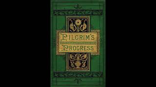 Pilgrim's Progress by John Bunyan - Chapter 2 - Narrated by BedRiddenBear