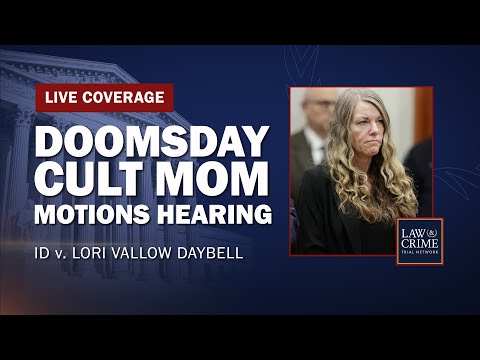 WATCH LIVE: Lori Vallow Daybell ‘Doomsday Cult’ Mom Triple Murder — Motion Hearing