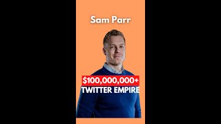 $100,000,000  BUSINESS ON TWITTER | Sam Parr #shorts