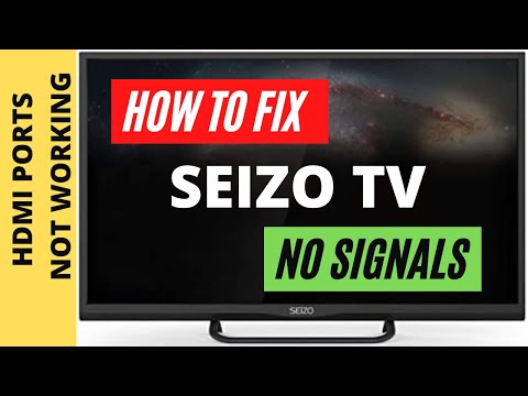 SEIZO TV HDMI NO SIGNAL || HDMI NO SIGNAL ON TV