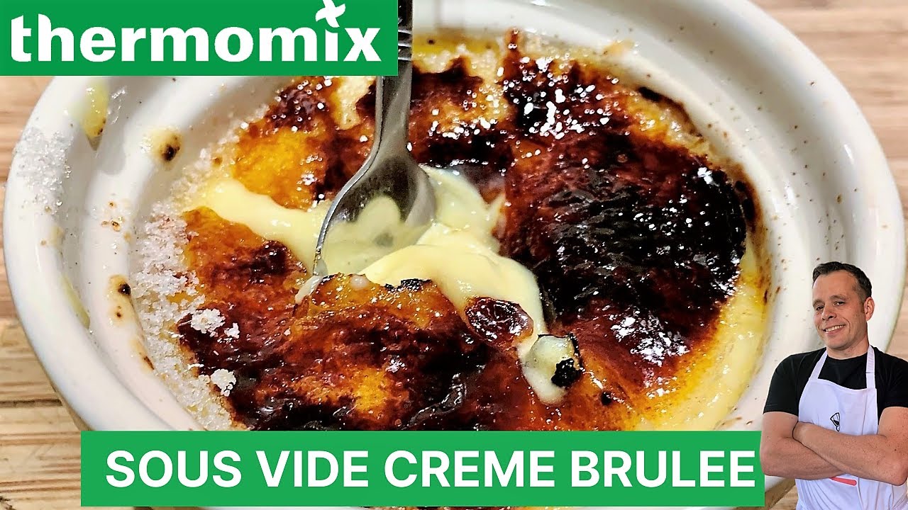 Thermomix TM6 Sous Vide Creme Brûlée