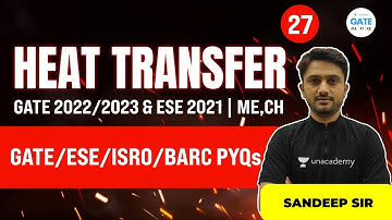Heat Transfer | GATE/ESE/ISRO/BARC PYQs  | GATE 2022 | ESE 2021