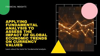 Crack the Currency Code: Mastering Fundamental Analysis