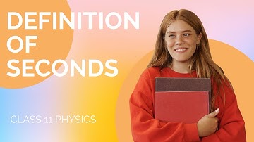 What exactly is 1 second? | Define second | Time unit