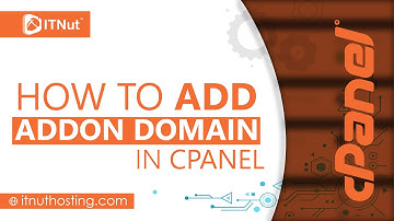 How to Add Addon Domain in cPanel - IT Nut
