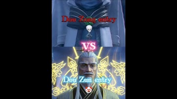 Dou Zun entry vs God Dou Zong entry 🔥 |battle through the heavens| #btth#donghua#btthseason5