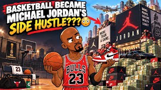 Basketball Became Michael Jordan’s Side Hustle