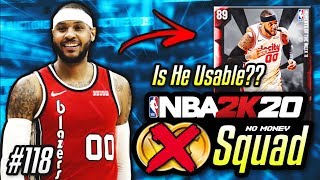 NO MONEY SPENT SQUAD!! #118 | Is This 1k MT BUDGET CARMELO ANTHONY Usable In NBA 2K20 MyTEAM?