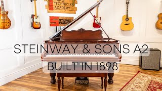 Steinway & Sons A2 Built in 1898