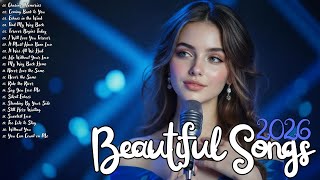 Romantic Songs Compilation 2026 🌸 Soft Love Music