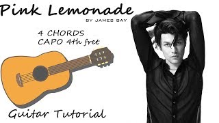 James Bay - Pink Lemonade - Guitar Tutorial Lesson Chords - How To Play -Cover